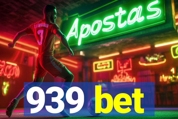 939 bet